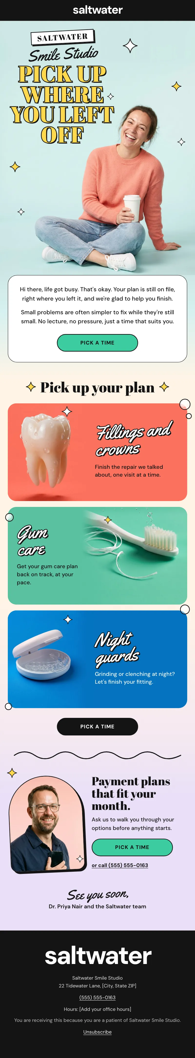 Example general practice newsletter: the retro headline Pick up where you left off over a photo of a woman sitting with a coffee, a short friendly note, bright cards for fillings and crowns, gum care and night guards, and a payment plans block.